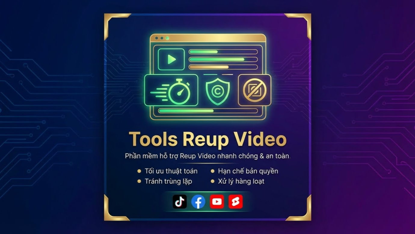 Tools Reup Video Đa Nền Tảng